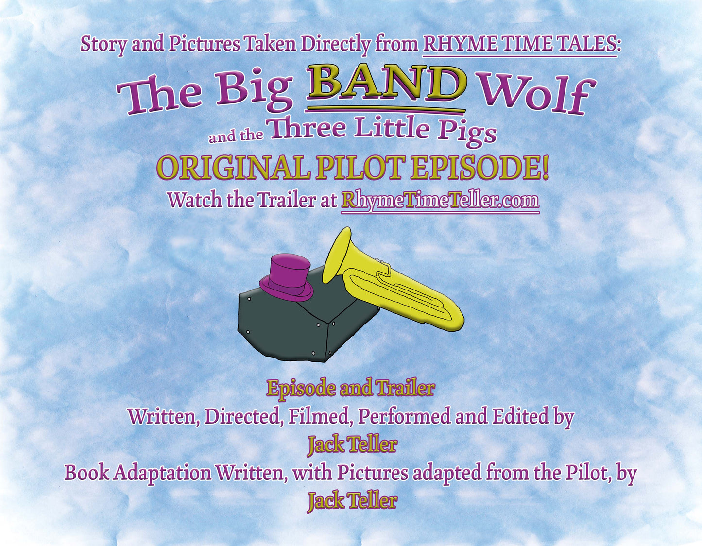 RHYME TIME TALES Presents: The Big Band Wolf and the Three Little Pigs
