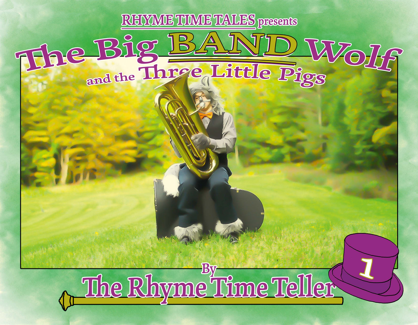 RHYME TIME TALES Presents: The Big Band Wolf and the Three Little Pigs (Soft Cover)