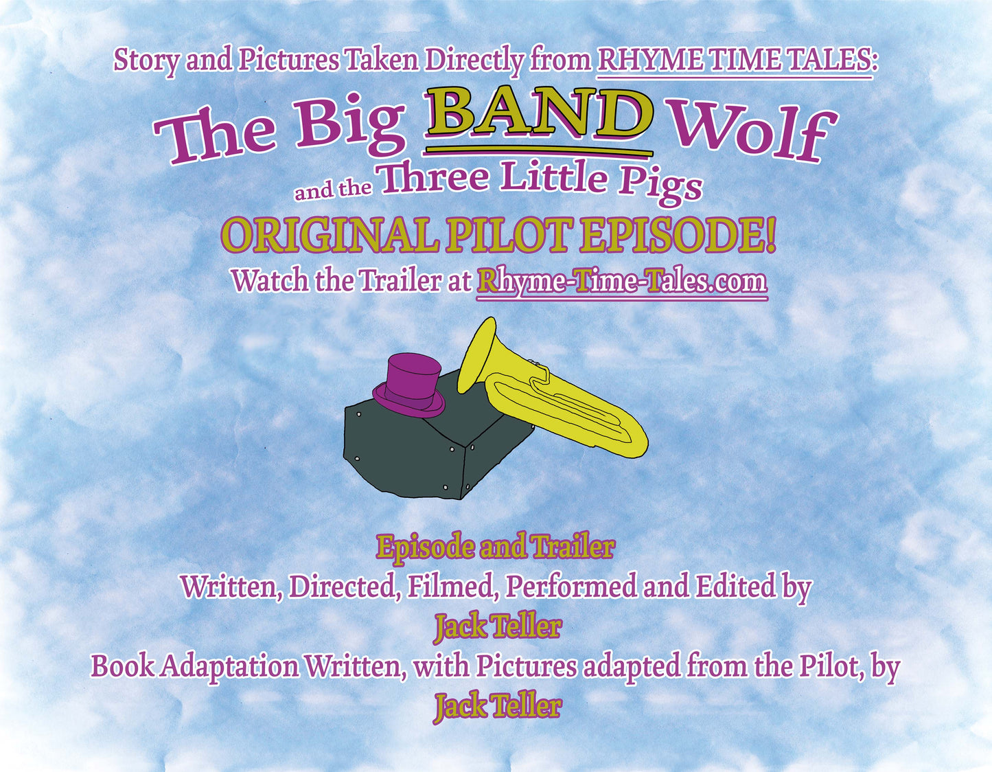RHYME TIME TALES Presents: The Big Band Wolf and the Three Little Pigs (Soft Cover)